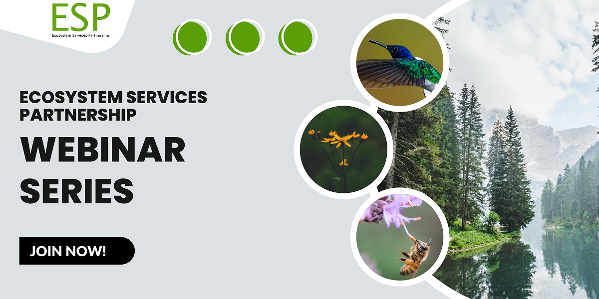 ESP Webinar Series - Ecosystem Services Partnership
